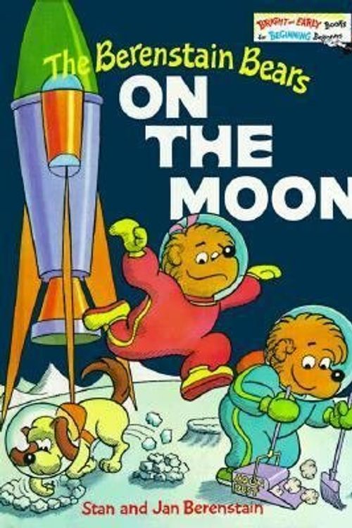 Cover Art for 9780394971803, Berenstain Bears on the Moon by Stan Berenstain, Jan Berenstain