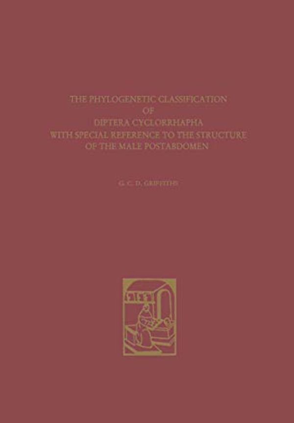 Cover Art for 9789401756471, The Phylogenetic Classification of Diptera Cyclorrhapha (Series Entomologica) by Griffiths, Graham C. D.