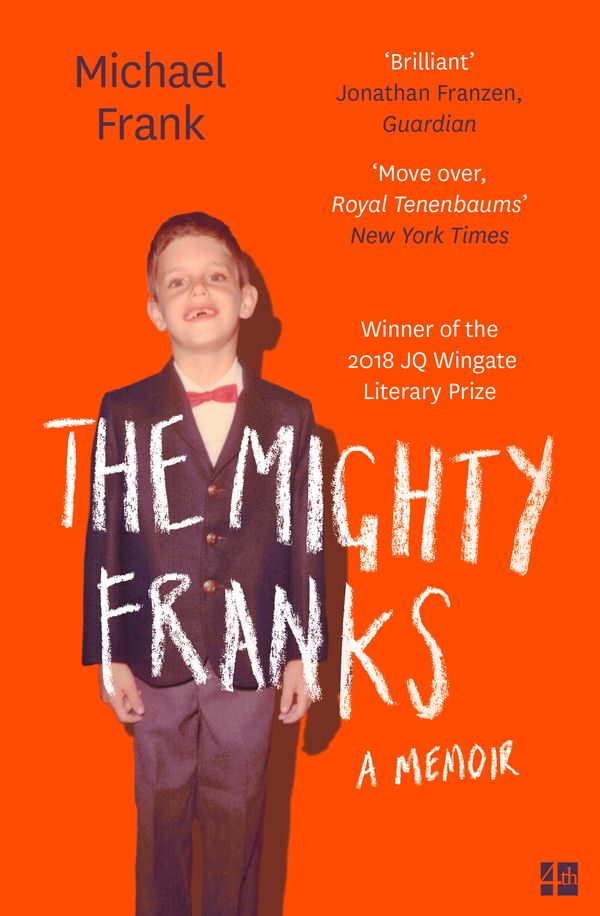 Cover Art for 9780008215224, The Mighty Franks by Michael Frank