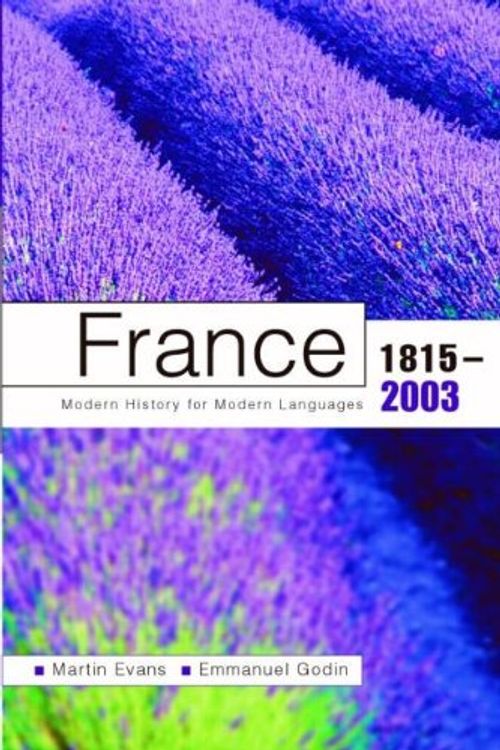 Cover Art for 9780340761410, France 1815-2003 by Martin Evans
