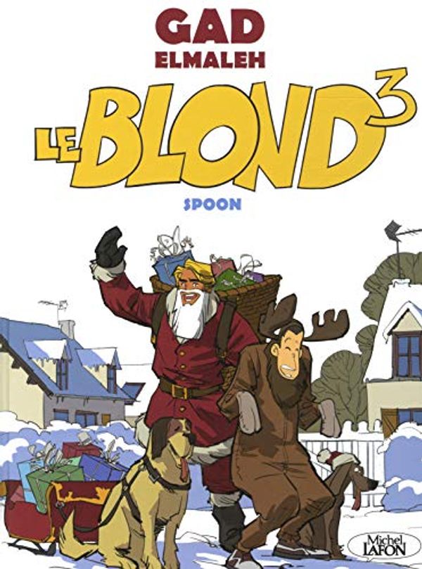 Cover Art for 9782749937496, Le blond - tome 3 (3) (Bd) (French Edition) by Gad Elmaleh