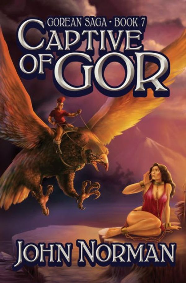 Cover Art for 9780345302816, Captive of Gor by John Norman