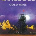 Cover Art for 9780749306151, Gold Mine by Wilbur Smith