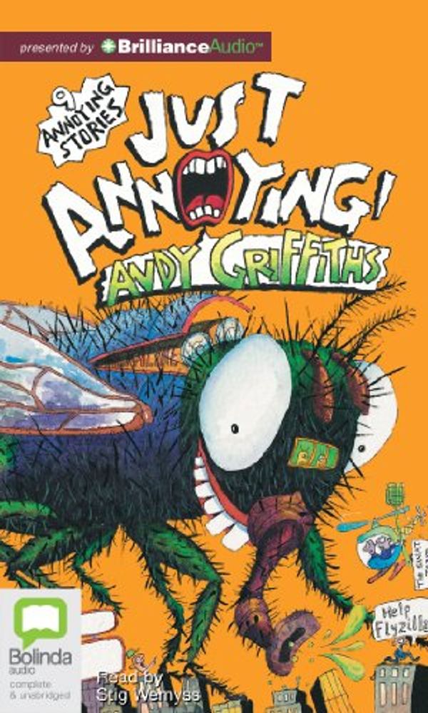 Cover Art for 9781743115572, Just Annoying! by Andy Griffiths