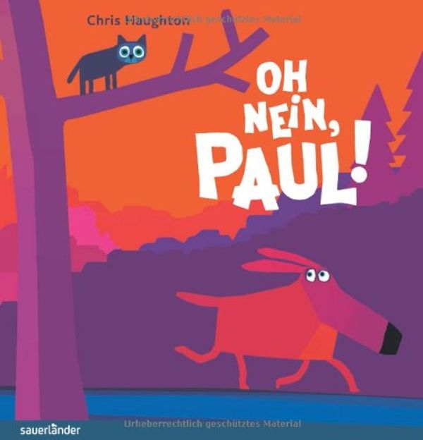 Cover Art for 9783411809806, Oh nein, Paul!! by Chris Haughton