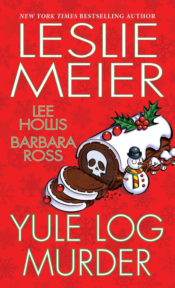 Cover Art for 9781496717054, Yule Log Murder by Leslie Meier, Lee Hollis, Barbara Ross