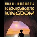 Cover Art for 9781854599698, Kensuke’s Kingdom by Michael Morpurgo