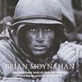 Cover Art for 9781847241030, Forgotten Soldiers by Brian Moynahan