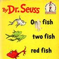 Cover Art for 9780606042383, One Fish, Two Fish, Red Fish, Blue Fish by Dr. Seuss, Seuss