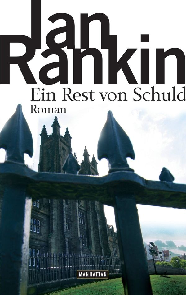 Cover Art for 9783641025397, Ein Rest von Schuld - Inspector Rebus 17 by Ian Rankin