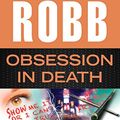 Cover Art for 9781480592995, Obsession in Death by J. D. Robb