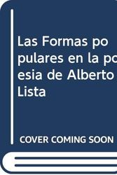 Cover Art for 9788450553833, Las formas populares en la poesia de Alberto Lista (Publicaciones de la Excma. Diputacion Provincial de Sevilla) (Spanish Edition) by Jose Matias Gil Gonzalez