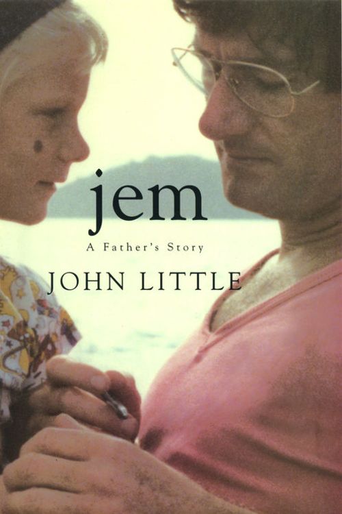 Cover Art for 9781405036474, Jem: A Father's Story by Little John