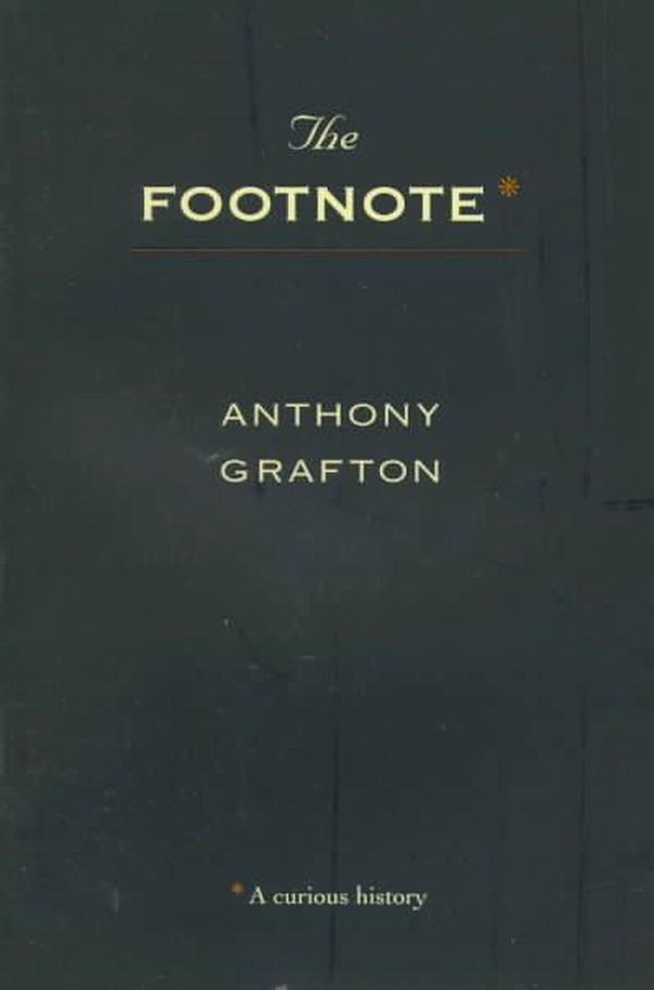 Cover Art for 9780674307605, The Footnote by Anthony Grafton