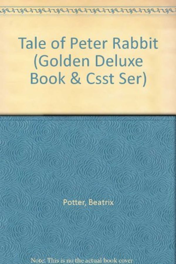 Cover Art for 9781558860551, Tale of Peter Rabbit by Potter, Beatrix