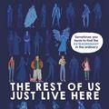 Cover Art for 9780062403162, The Rest of Us Just Live Here by Patrick Ness