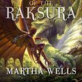 Cover Art for B07H519XJV, Stories of the Raksura: The Dead City & The Dark Earth Below by Martha Wells