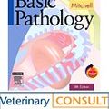 Cover Art for 9781416053897, Robbins Basic Pathology: With VETERINARY CONSULT Access, 8e (Robbins Pathology) by Vinay Kumar, Ramzi S. Cotran, Stanley L. Robbins