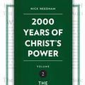 Cover Art for 9781781917794, 2,000 Years of Christ's Power Vol. 2: The Middle Ages (Grace Publications) by Nick Needham