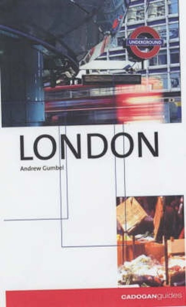 Cover Art for 9781860118500, London by Andrew Gumbel