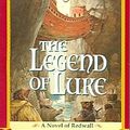 Cover Art for 9780756906429, The Legend of Luke by Brian Jacques