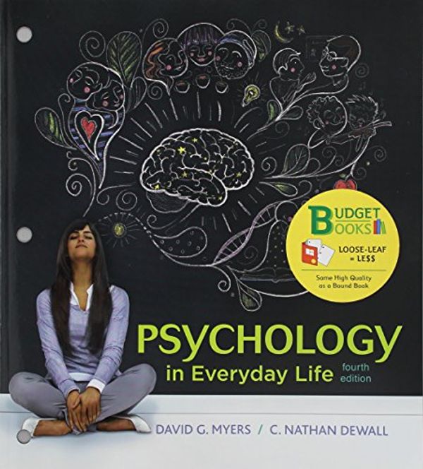 Cover Art for 9781319114480, Psychology in Everyday Life + Launchpad, 6-month Access by Professor David G Myers, C Nathan Dewall