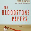 Cover Art for 9780061876127, The Bloodstone Papers by Glen Duncan