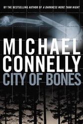 Cover Art for 9780316154055, City of Bones by Michael Connelly