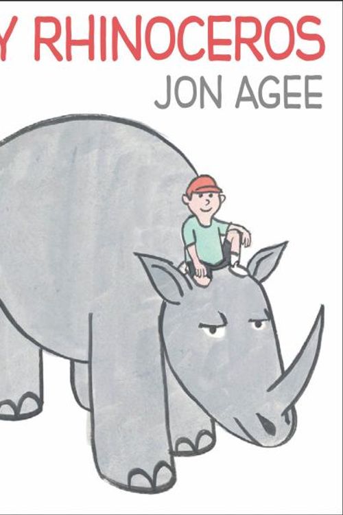 Cover Art for 9780545294416, My Rhinoceros by Jon Agee