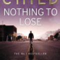Cover Art for 9781407037943, Nothing to Lose (Jack Reacher Novel) by Lee Child