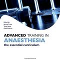 Cover Art for B01K0SSTBS, Advanced Training in Anaesthesia (Oxford Higher Specialty Training) by Jeremy Prout Tanya Jones Daniel Martin(2014-05-20) by Jeremy Prout Tanya Jones Daniel Martin