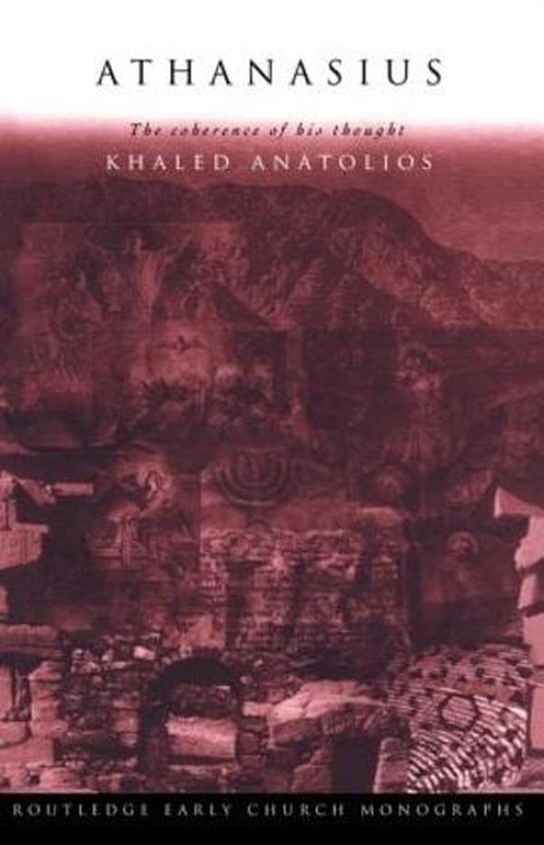 Cover Art for 9780415351744, Athanasius Structure of Thought by Khaled Anatolios