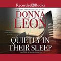 Cover Art for 9781664471061, Quietly In Their Sleep by Donna Leon