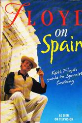 Cover Art for 9780718134907, Floyd on Spain by Keith Floyd