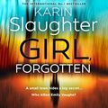 Cover Art for B09LZ66ZYG, Girl, Forgotten by Karin Slaughter