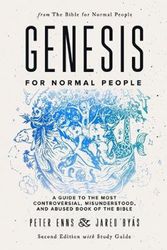 Cover Art for 9781689016841, Genesis for Normal People: A Guide to the Most Controversial, Misunderstood, and Abused Book of the Bible (Second Edition w/ Study Guide) (The Bible for Normal People) by Peter Enns, Jared Byas