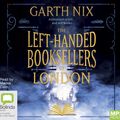 Cover Art for 9780655692898, The Left-Handed Booksellers Of London by Garth Nix