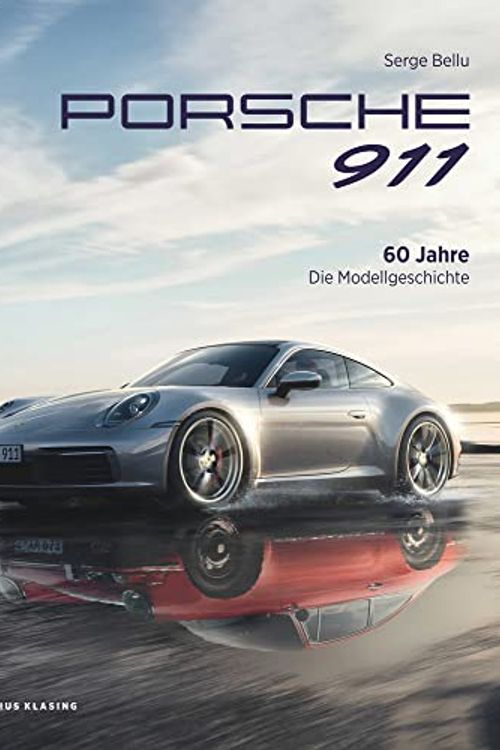 Cover Art for 9783667126580, Porsche 911: 60 Jahre - Die Modellgeschichte by Serge Bellu