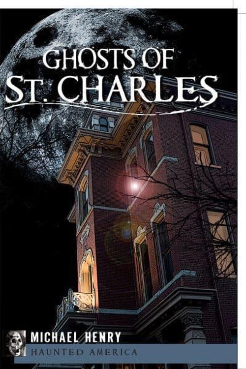 Cover Art for 9781609490195, Ghosts of St. Charles by Michael Henry
