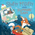 Cover Art for 9780857639752, Shifty McGifty and Slippery Sam: The Missing Masterpiece by Tracey Corderoy