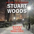 Cover Art for 9780060841966, Worst Fears Realized by Stuart Woods, Tony Roberts