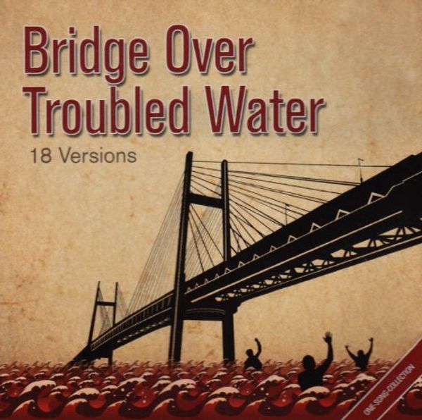 Cover Art for 4021934177121, Bridge Over Troubled Water by 
