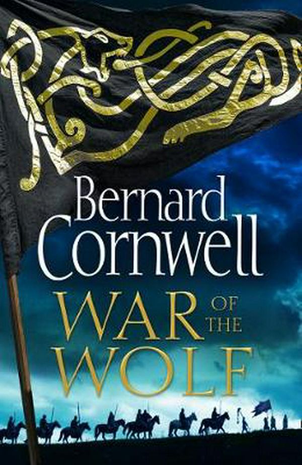 Cover Art for 9780008183844, War of the Wolf by Bernard Cornwell