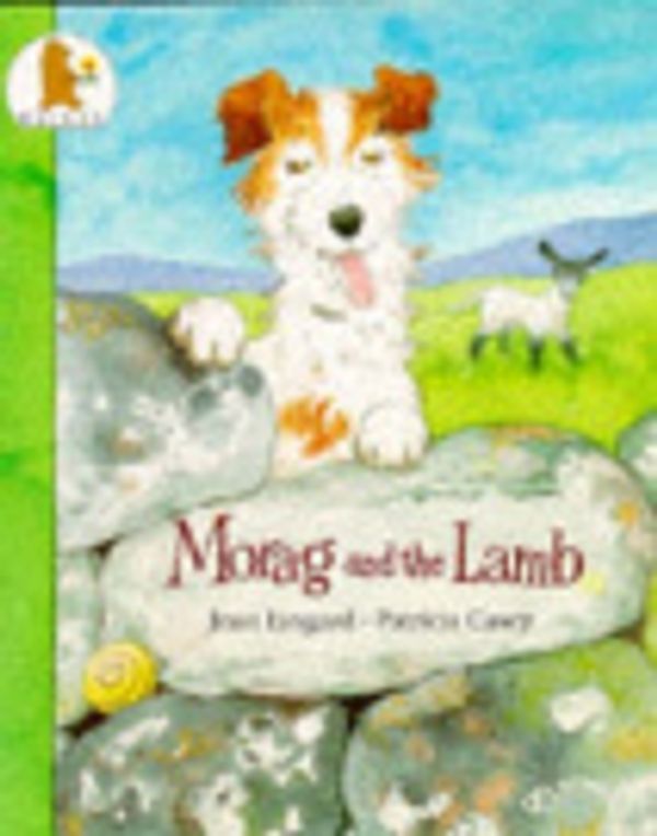 Cover Art for 9780744520309, Morag and the Lamb by Lindgard Joan, Casey Patricia