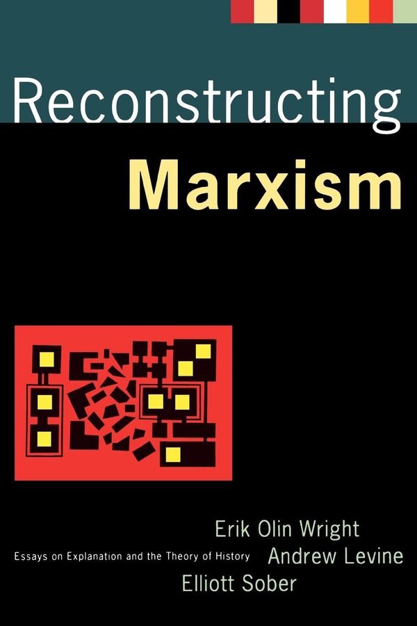 Cover Art for 9780860915546, Reconstructing Marxism by Erik Olin Wright