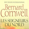 Cover Art for 9782749907888, Les Seigneurs du Nord by Bernard Cornwell