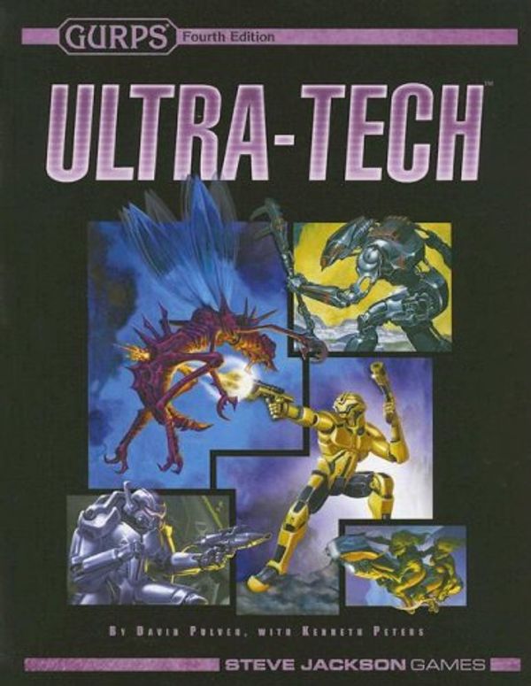Cover Art for 9781556347535, Ultra-Tech (Gurps) by David Pulver