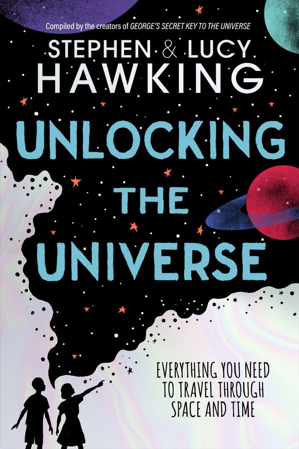 Cover Art for 9780241418864, Unlocking the Universe by Stephen Hawking, Lucy Hawking