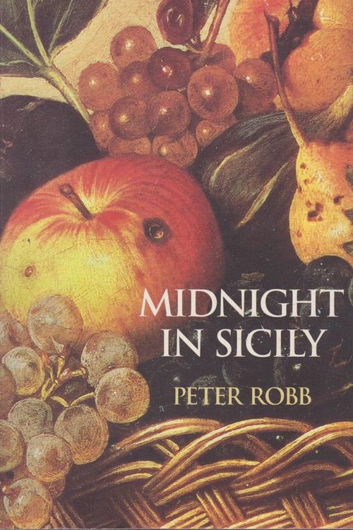 Cover Art for 9781875989058, Midnight in Sicily by Peter Robb