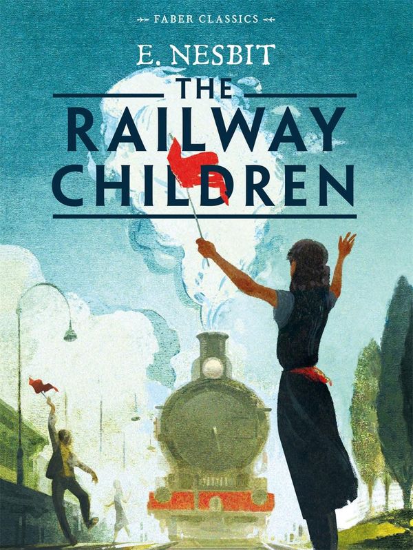 Cover Art for 9780571331512, The Railway Children by E. Nesbit